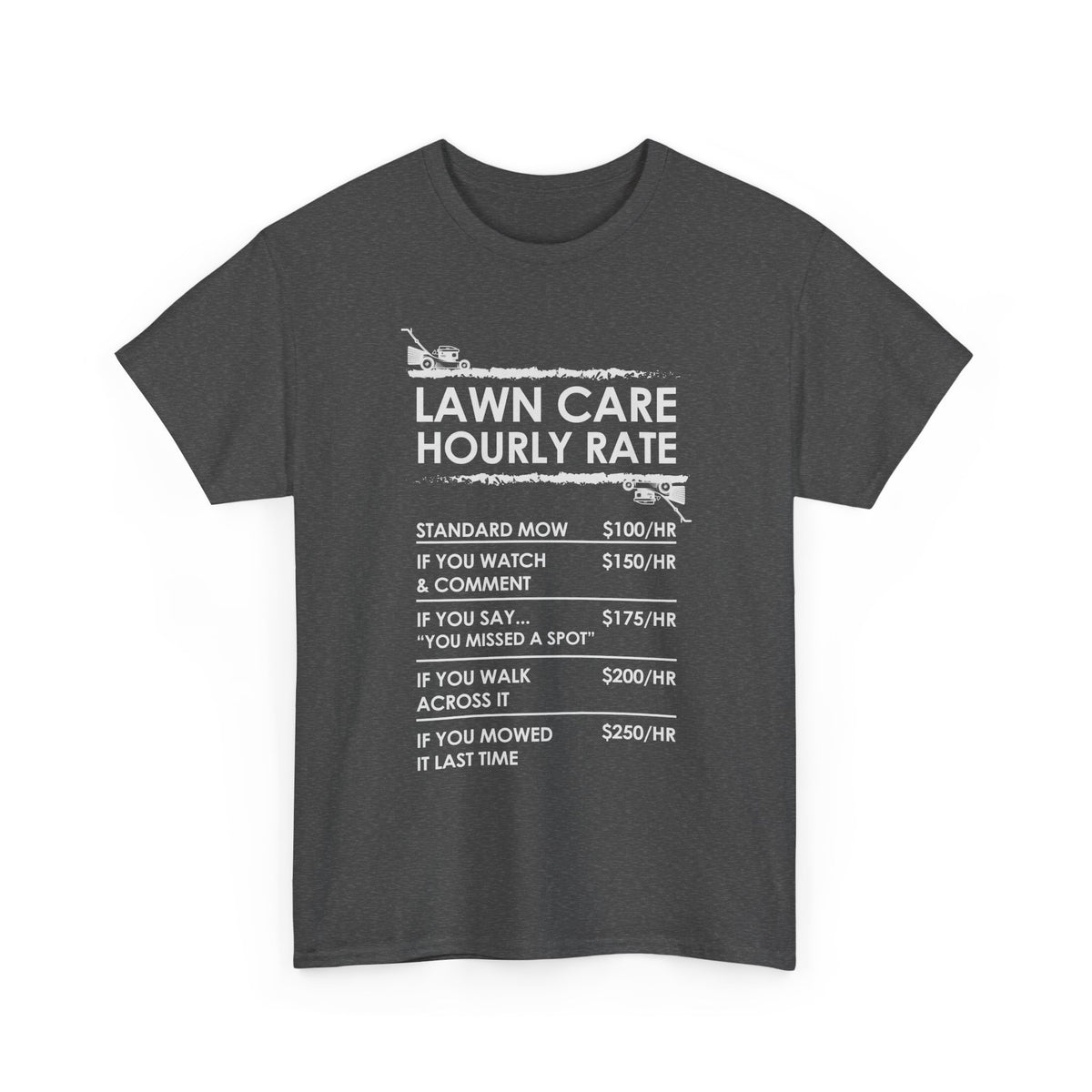 Lawn Care Hourly Rate Shirt | Funny Mowing Tee