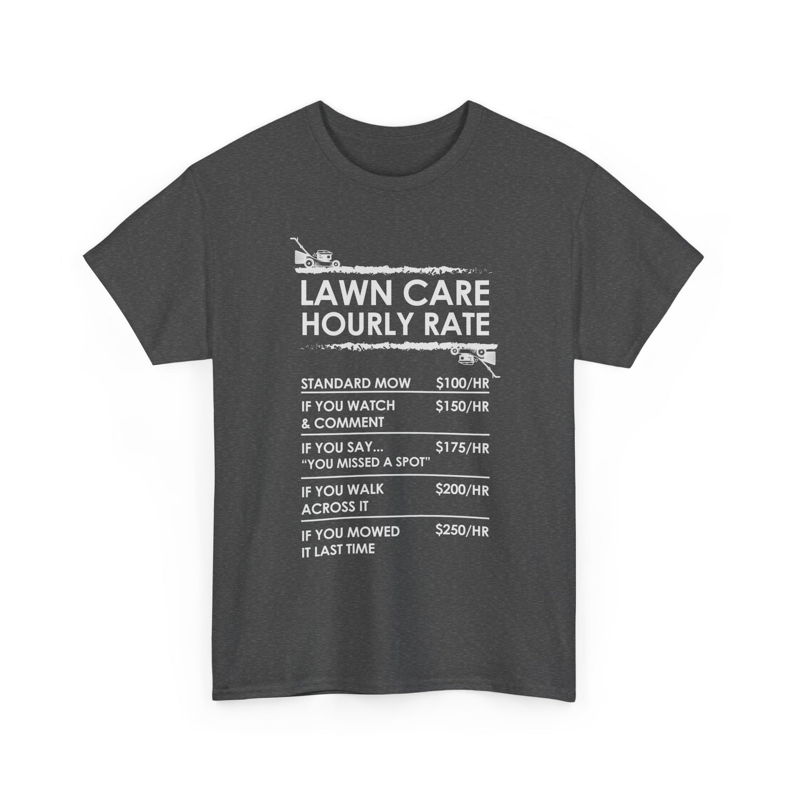 Lawn Care Hourly Rate Shirt | Funny Mowing Tee