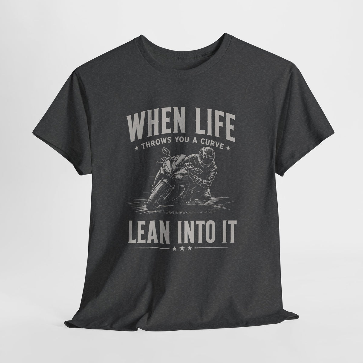 Lean Into It T-Shirt | Funny Sportbike Rider Gift Tee