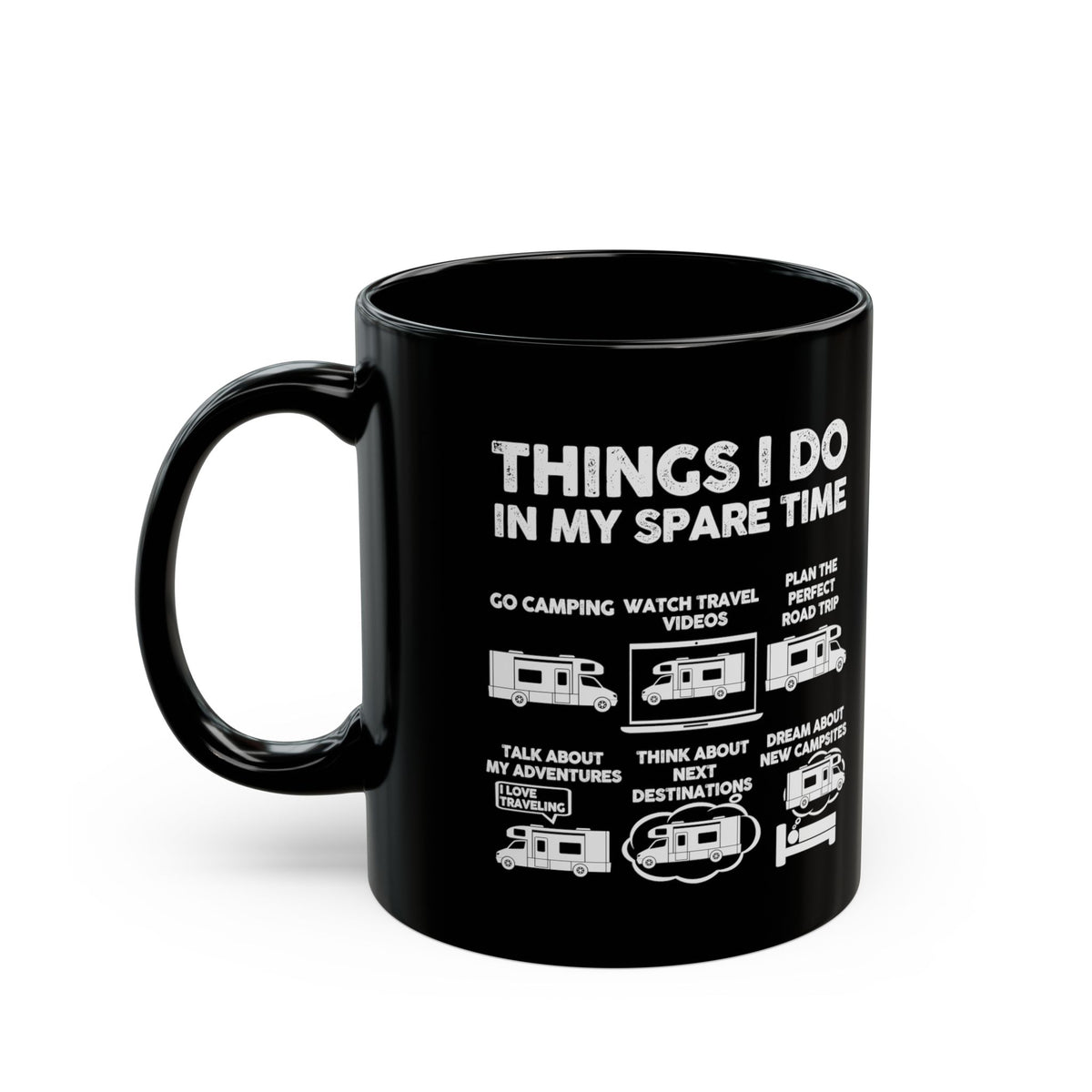 Camper Life Things I Do mug - RV camping humor design - funny gift for camper