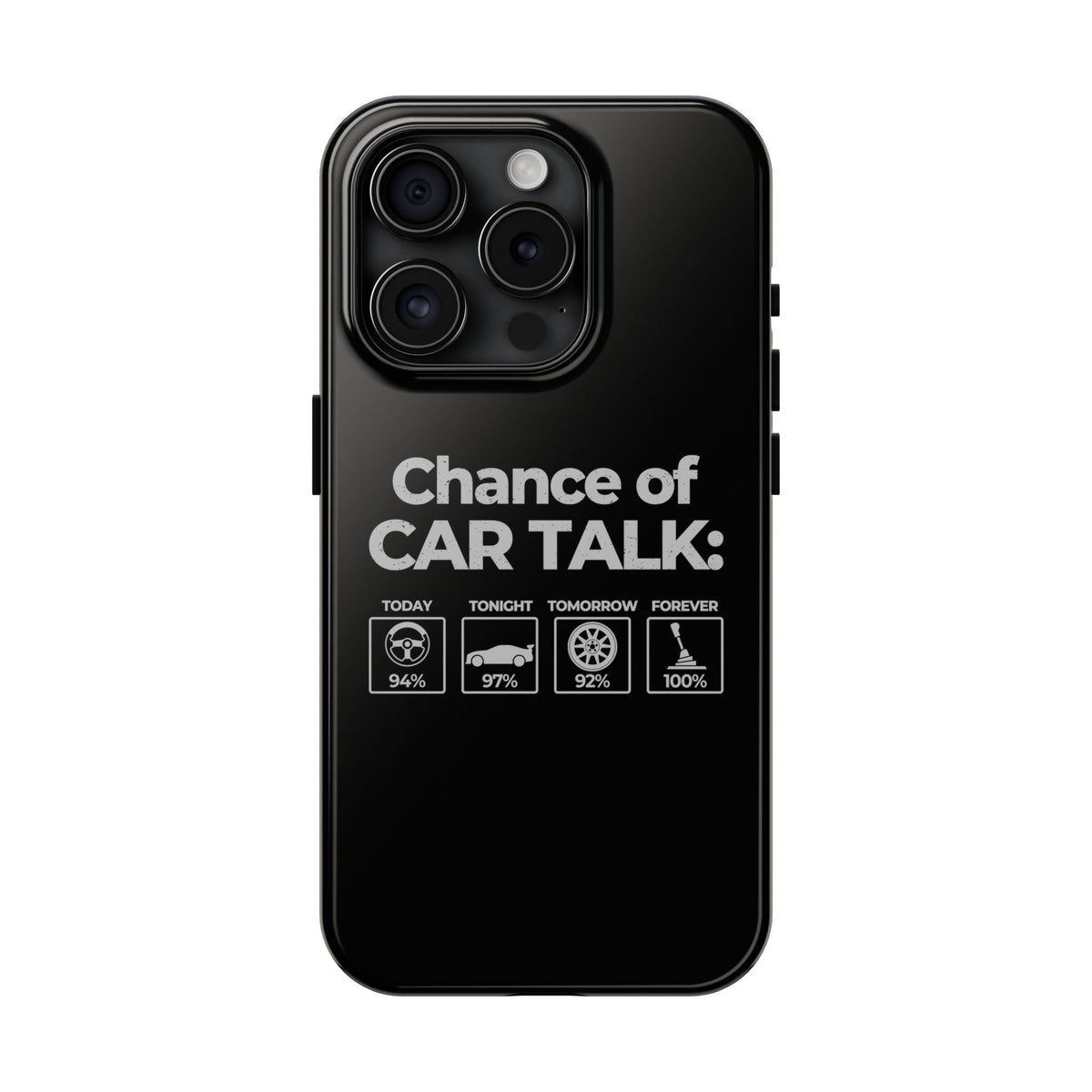 100% Chance of Car Talk Phone Case | Car Enthusiast Gift