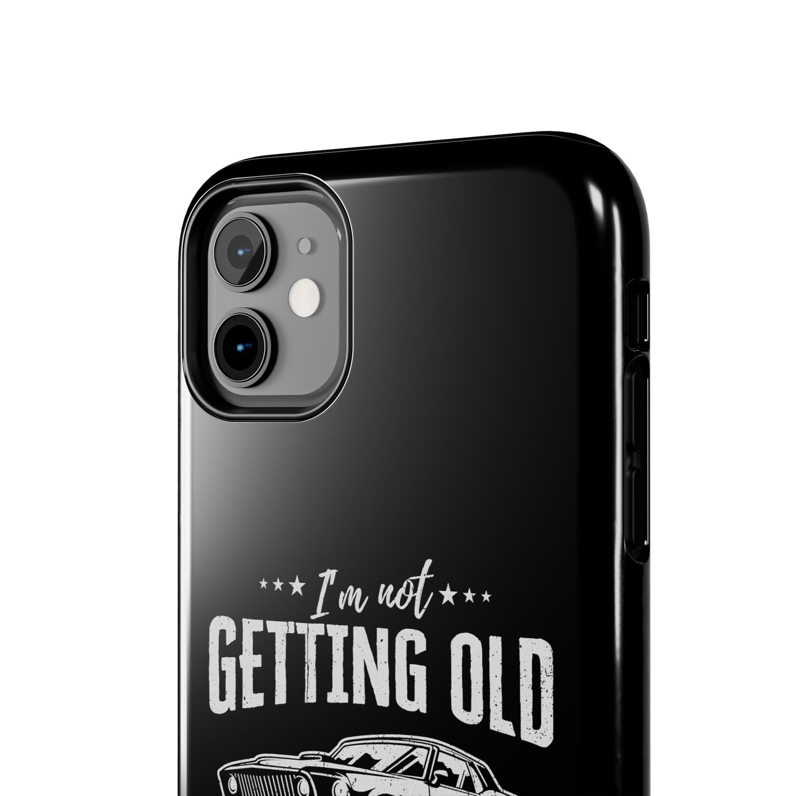 I'm Not Getting Old I'm Becoming a Classic Phone Case | Muscle Car Gift