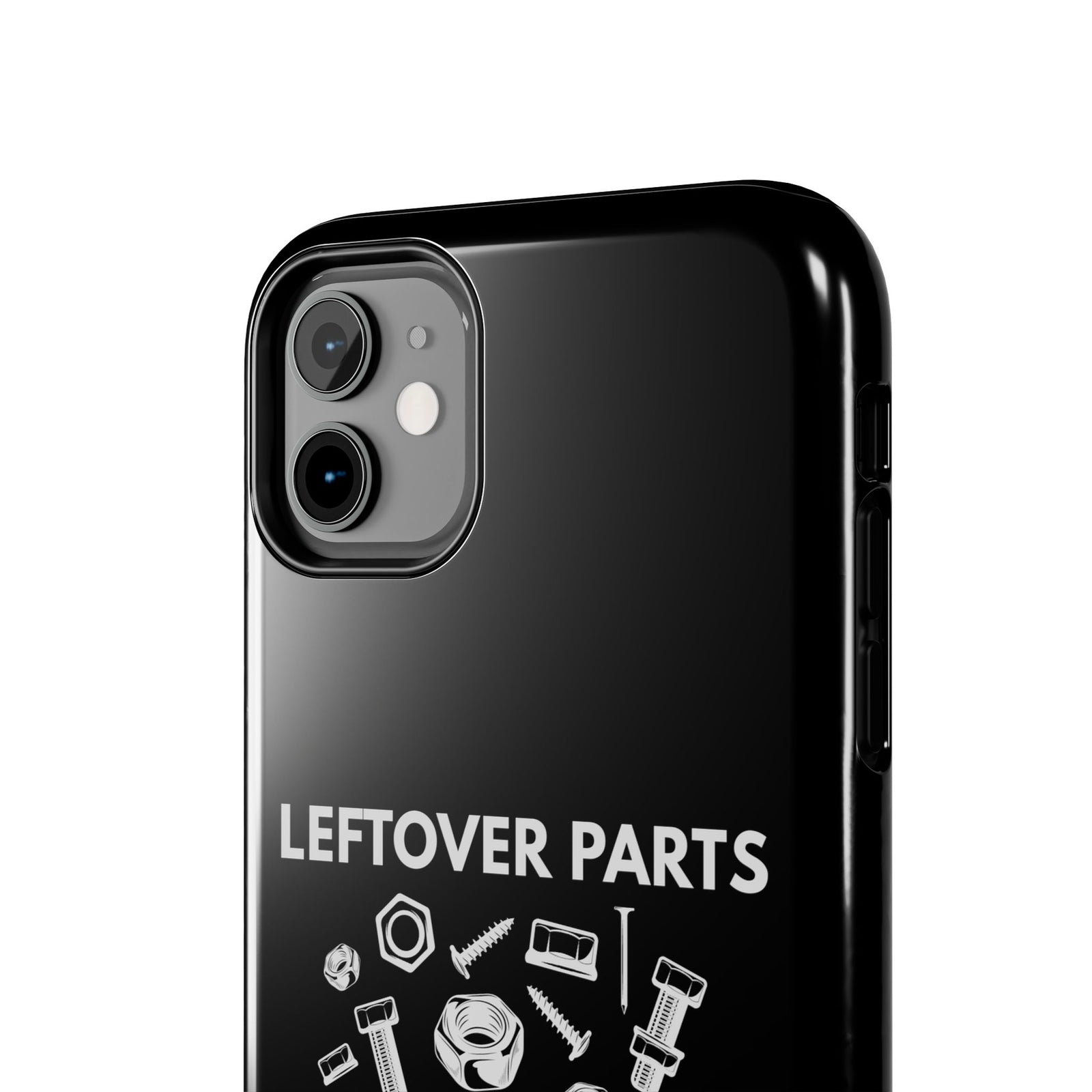 Leftover Parts Phone Case | Funny Mechanic & Handyman Dad Gift