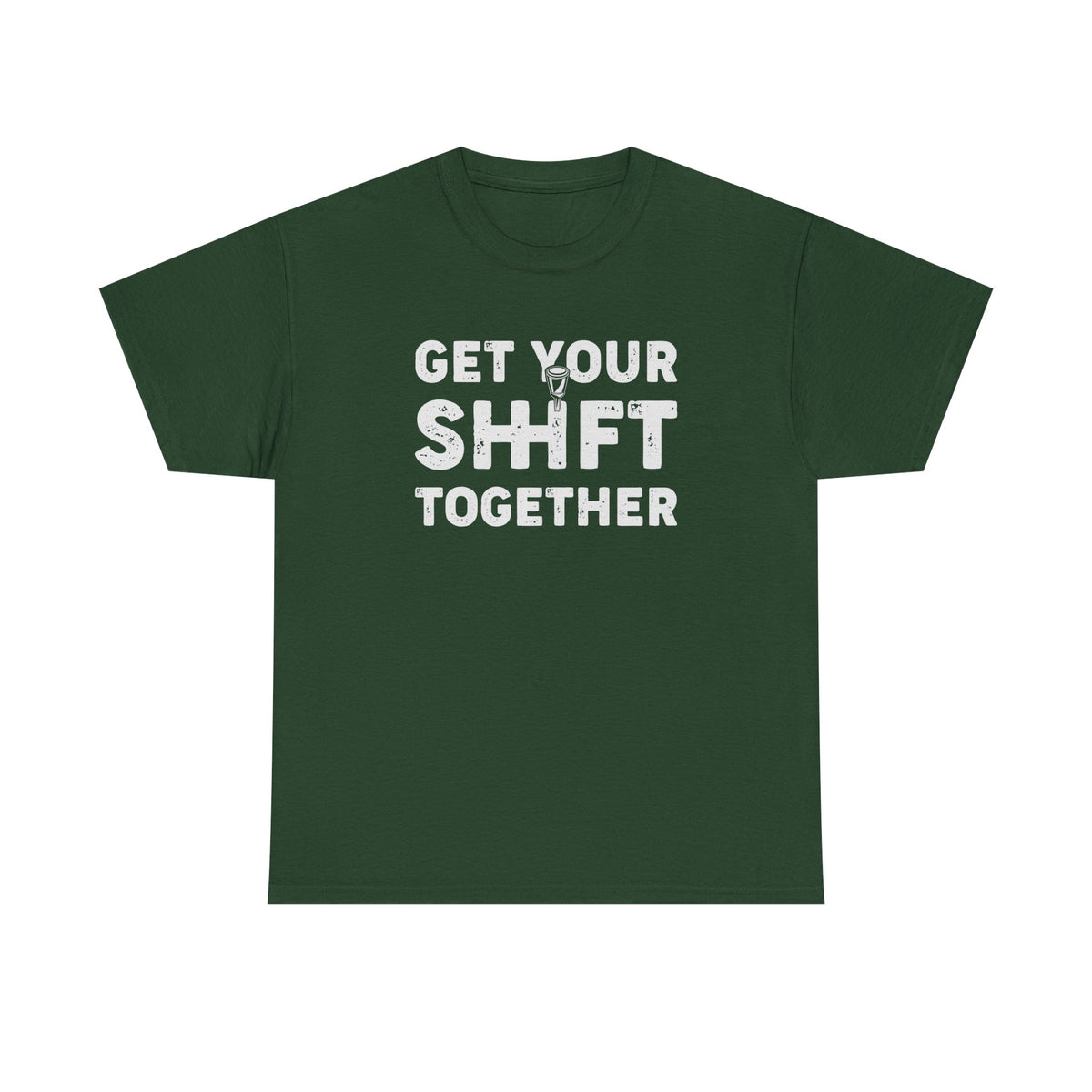 Get Your Shift Together T-Shirt | Funny Car Guy Gearhead Tee