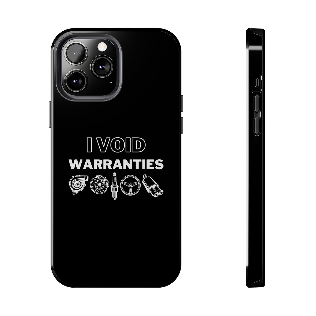 Void Warranties Phone Case tee front view - gearhead gift