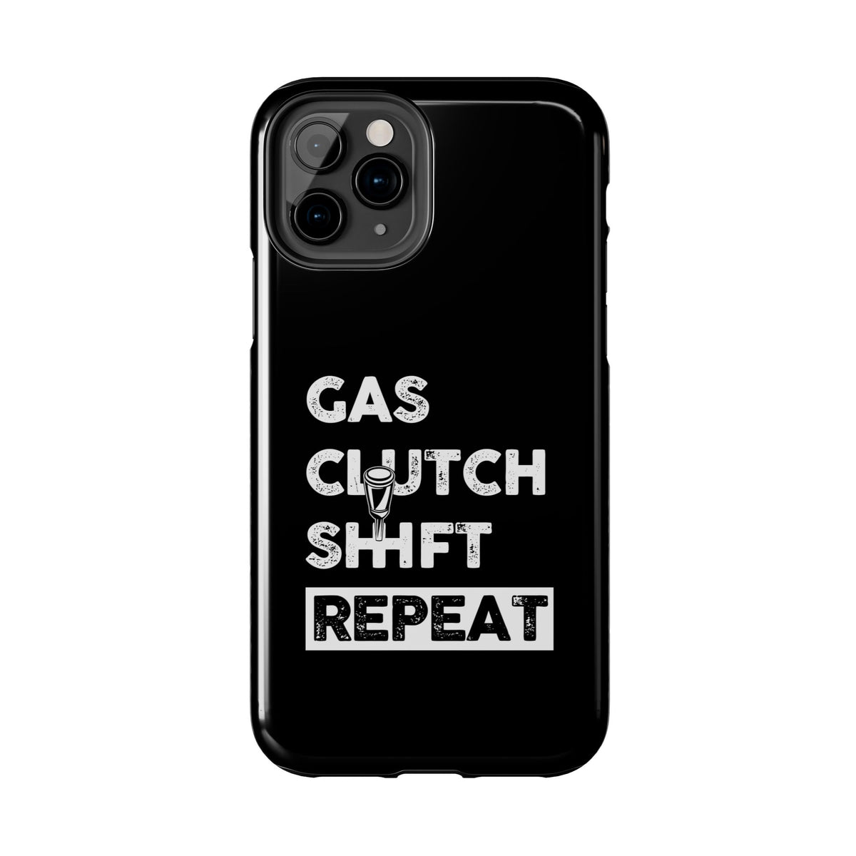 Gas Clutch Shift Repeat Phone Case | JDM Manual Transmission Gift