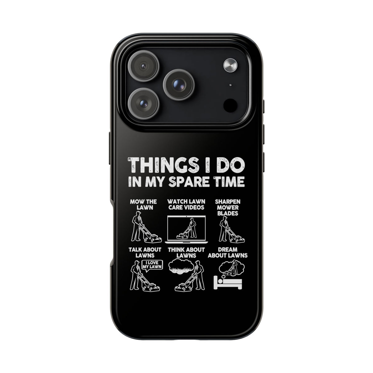 Funny Lawn Care Phone Case | Mowing Enthusiast Gift