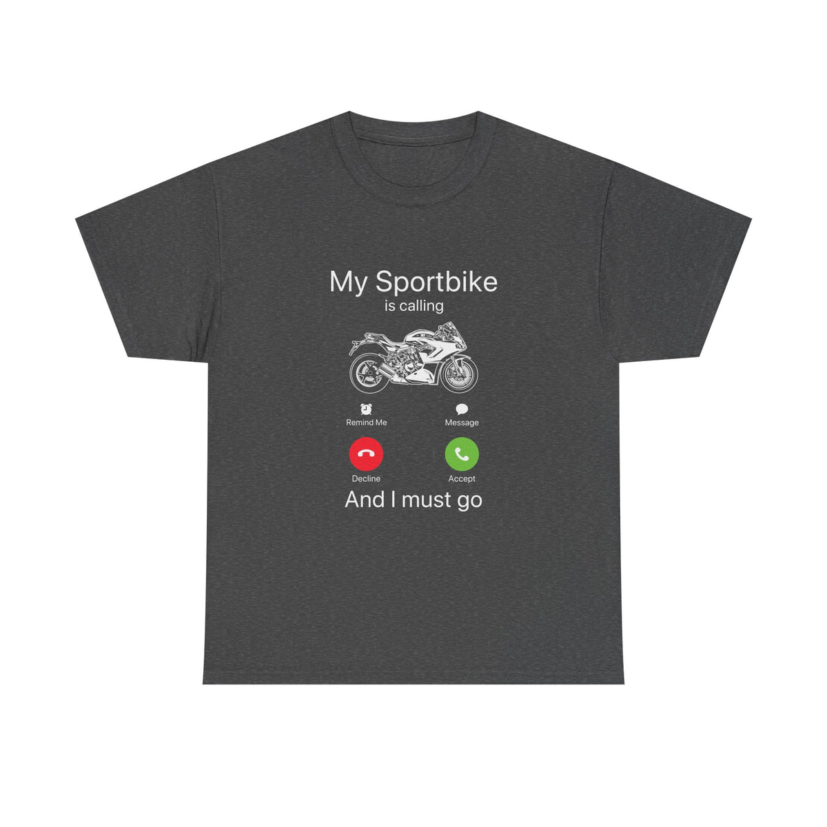 My Sportbike is Calling t-shirt - dark heather motorcycle tee - sportbike enthusiast gift