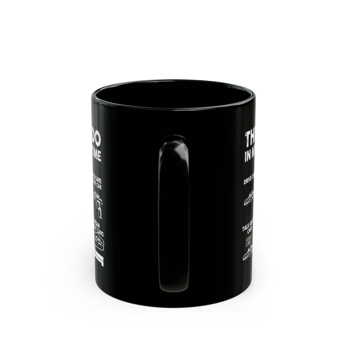 Things I Do In My Spare Time Mug - 11oz black coffee mug, handle facing front