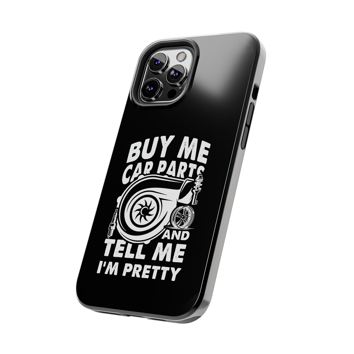 Buy Me Car Parts Phone Case | Funny Car Enthusiast Gift