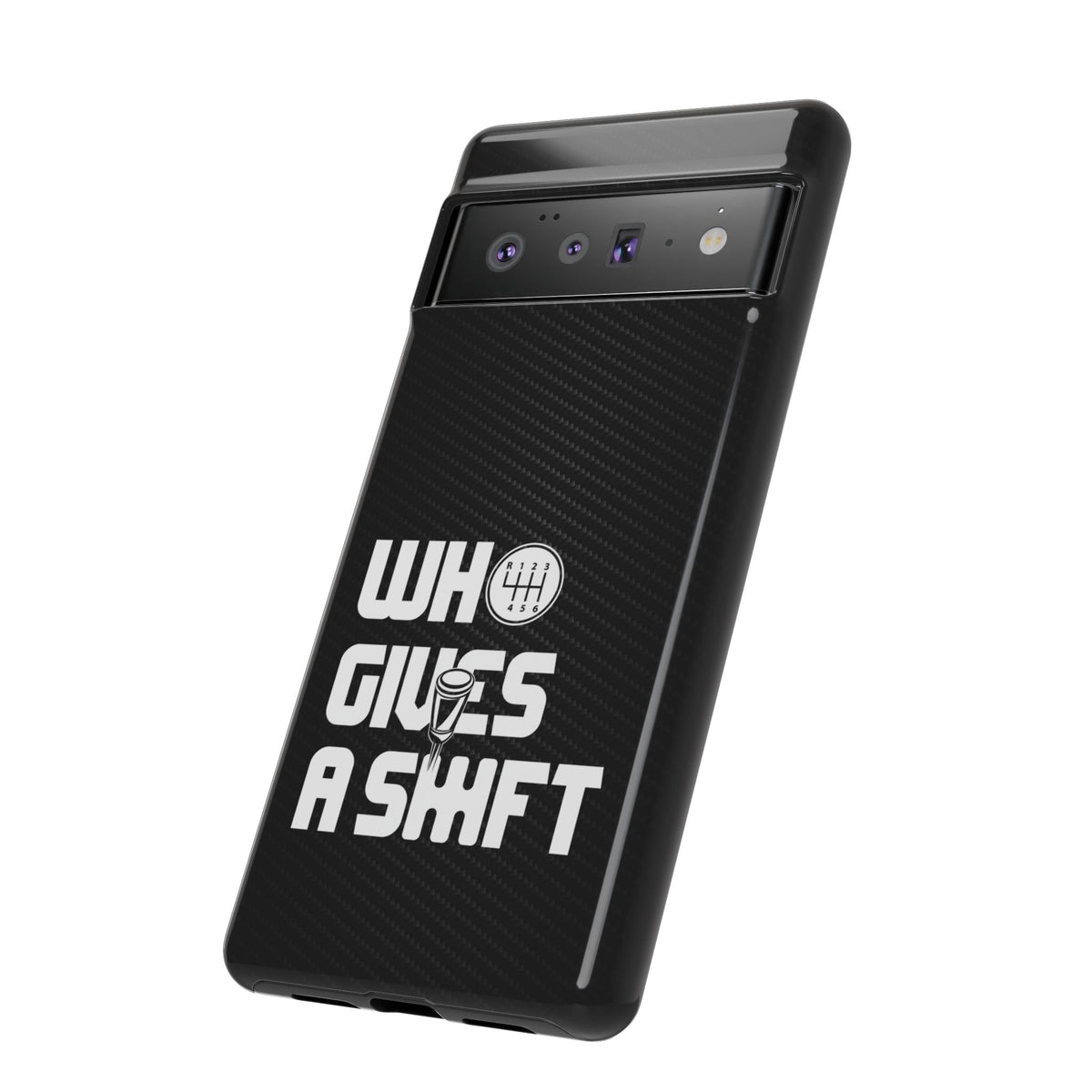 Who Gives a Shift Car Tough Phone Case | Funny Car Guy Gift
