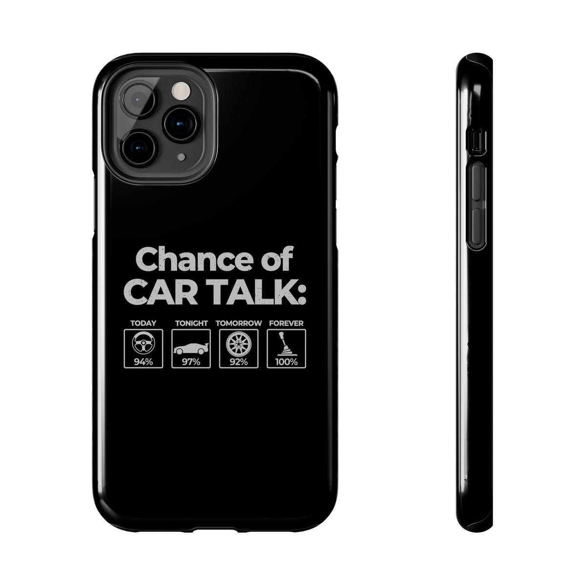 100% Chance of Car Talk phone case front view | car lover gift