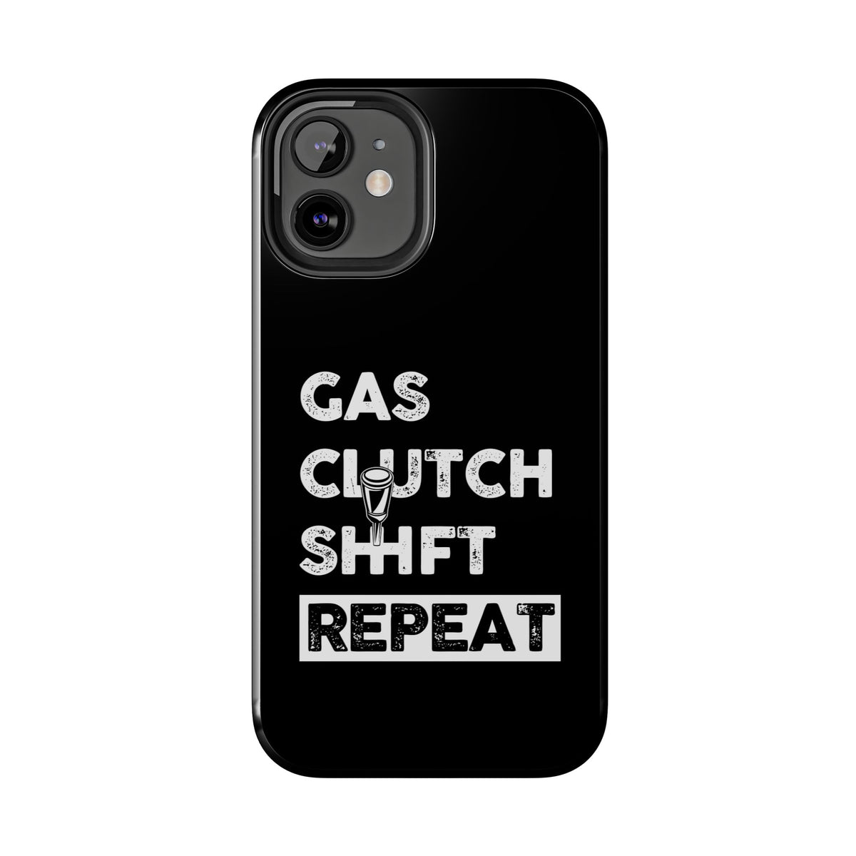 Gas Clutch Shift Repeat Phone Case | JDM Manual Transmission Gift
