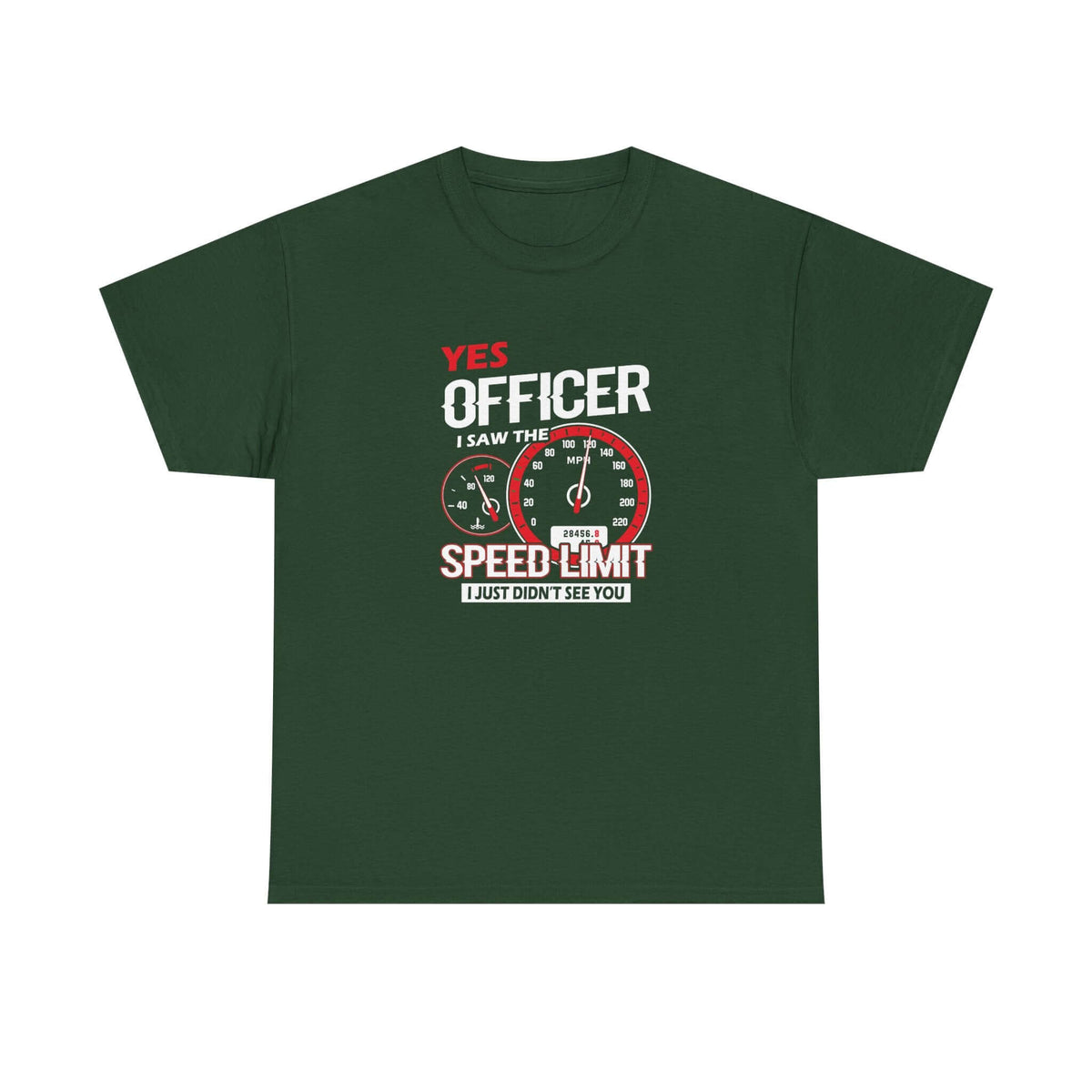 Yes Officer I Saw the Speed Limit t-shirt - funny car guy gift