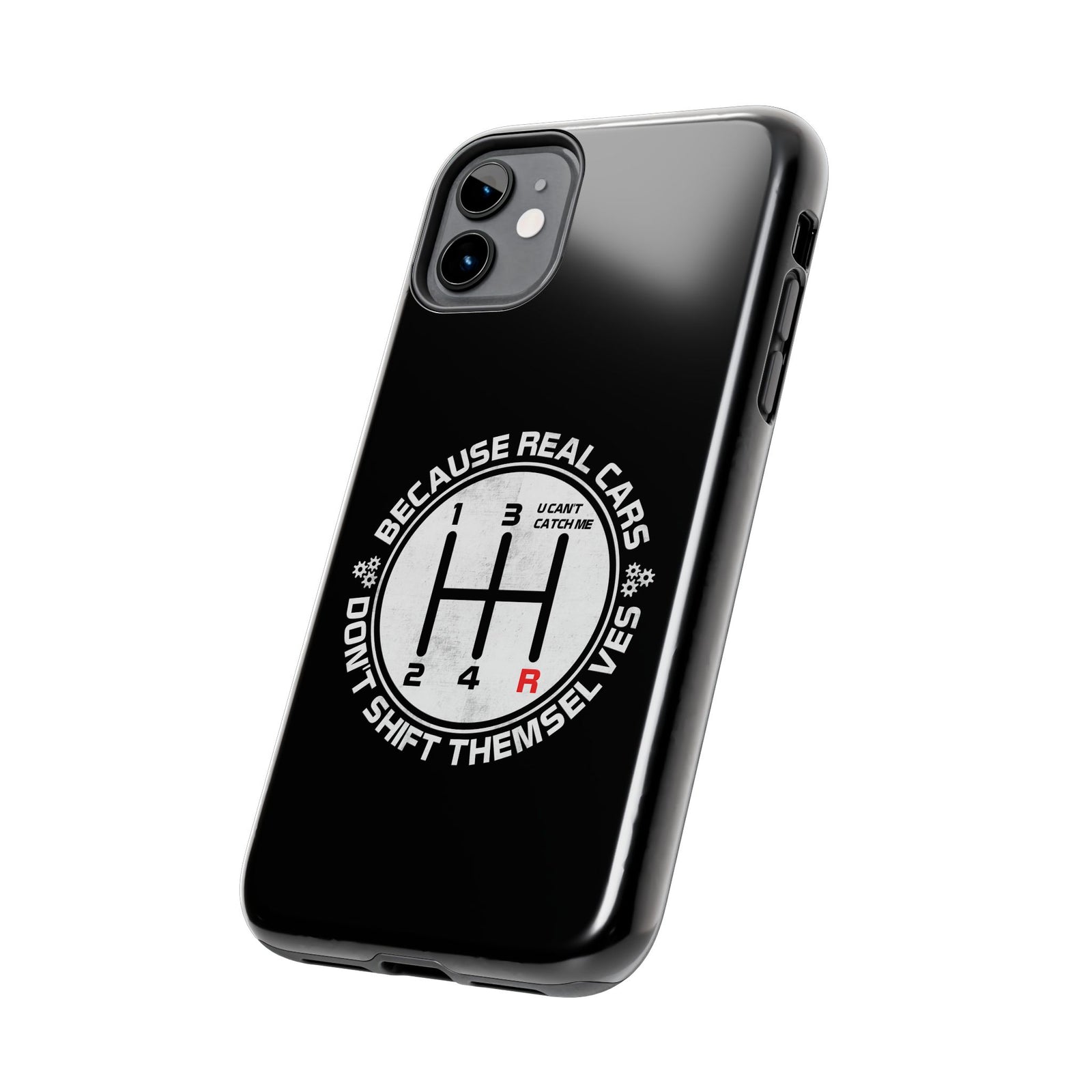 Real Cars Don't Shift Themselves Tough Phone Case | Manual Car Guy Gift