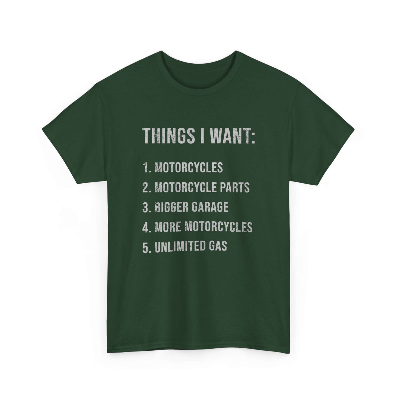 Biker Things I Want T-Shirt | Funny Motorcycle Enthusiast Gift