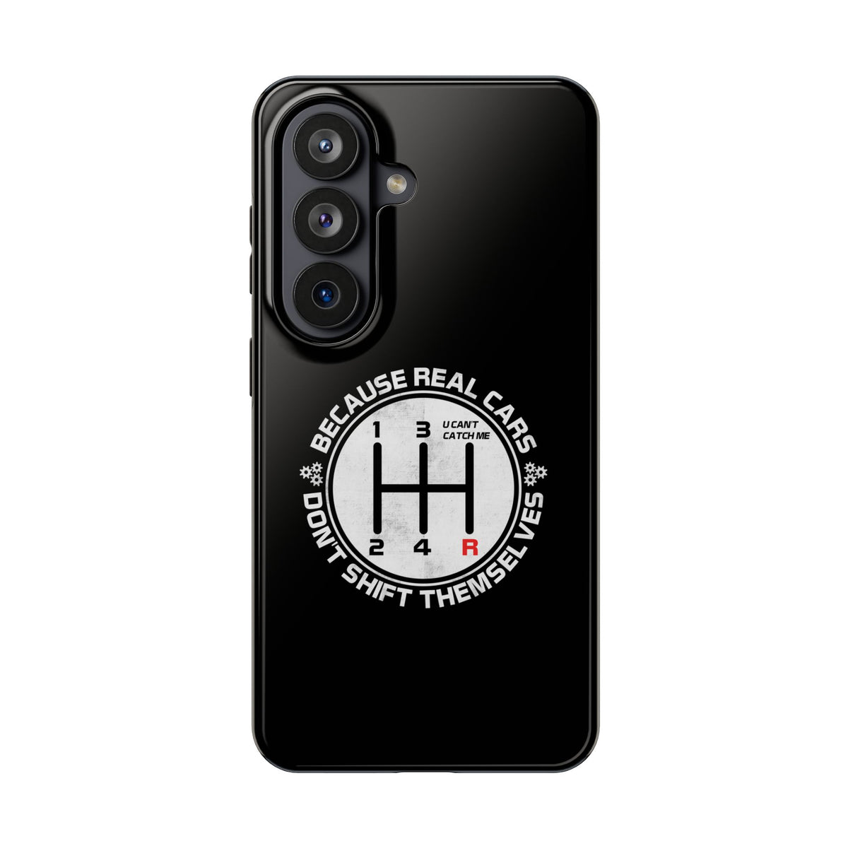 Real Cars Don't Shift Themselves Tough Phone Case | Manual Car Guy Gift