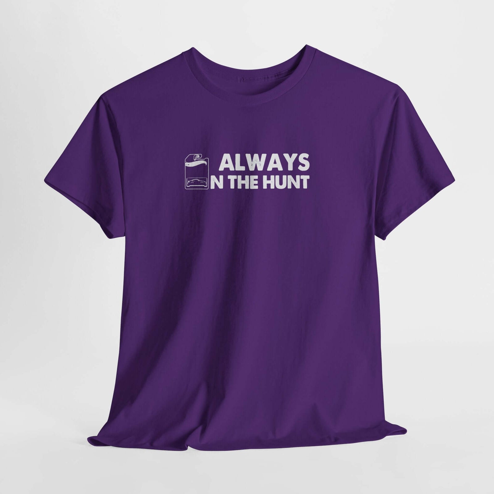 Always on the Hunt T-Shirt - Diecast Collector Car Shirt