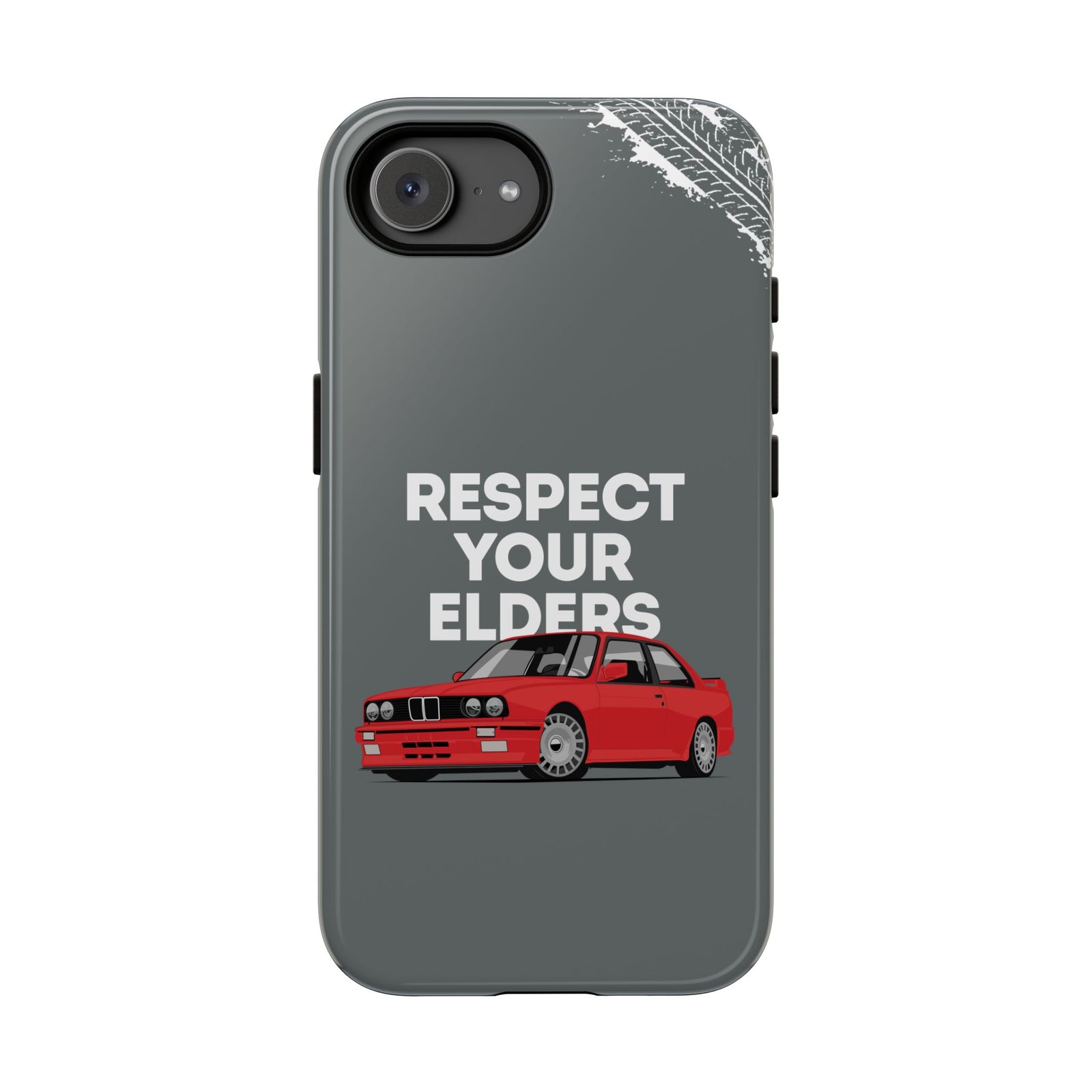 E30 M3 Respect Your Elders Tough Phone Case | Classic Car Guy Gift