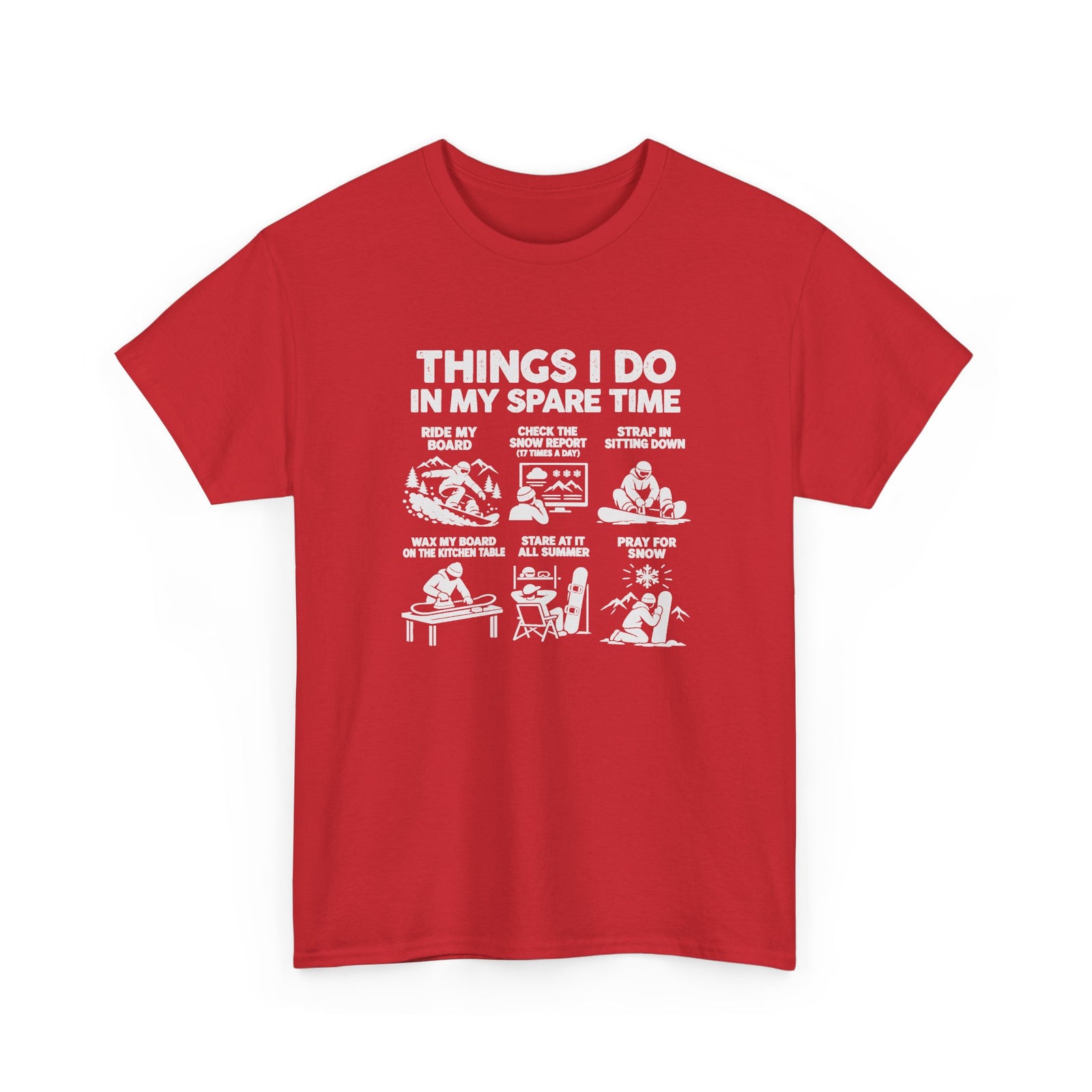 Things I Do In My Spare Time Snowboard T-Shirt in Red