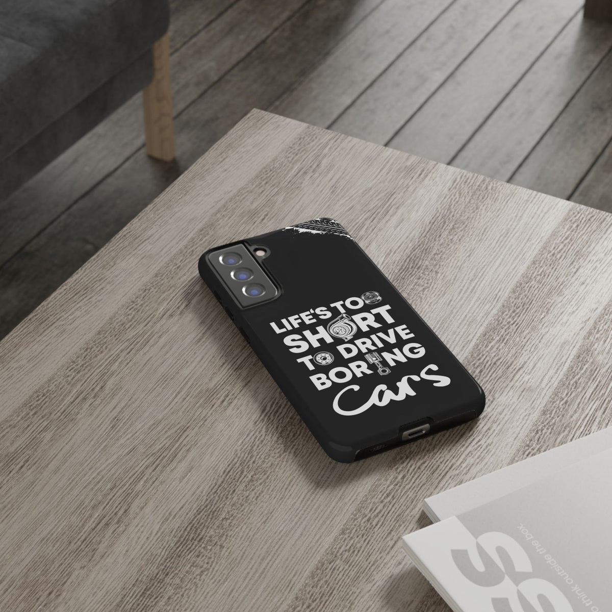 Life is Too Short to Drive Boring Cars Tough Phone Case | Car Gift