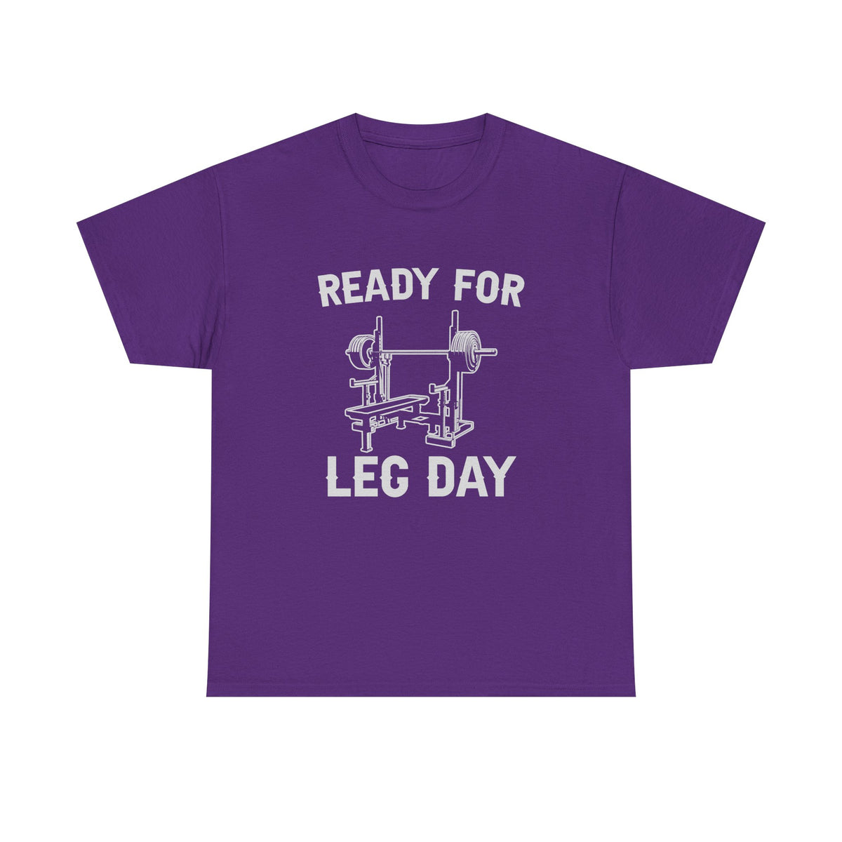 Ready for Leg Day T-Shirt | Funny Gym Shirt for Men