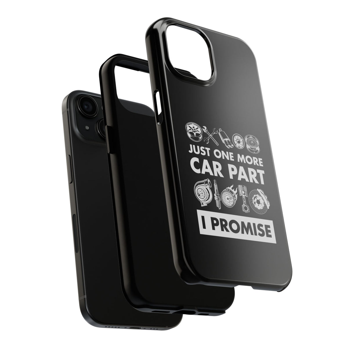 Just One More Car Part Phone Case | Funny Car Enthusiast Gift
