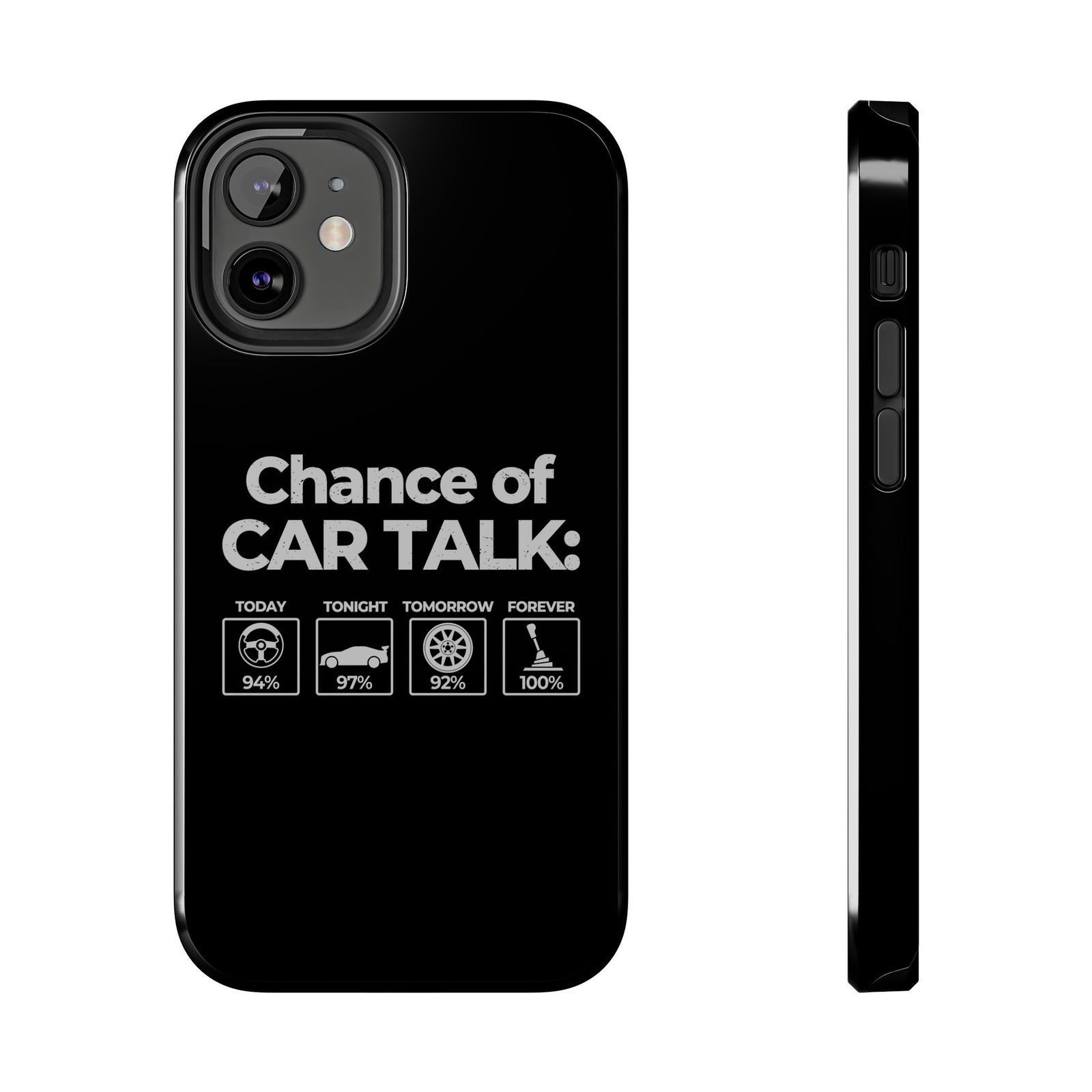 100% Chance of Car Talk Phone Case t-shirt design - car lover gift