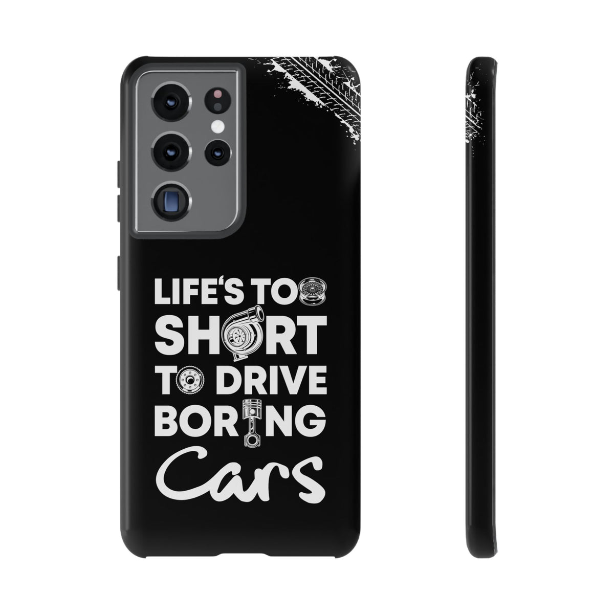 Life is Too Short to Drive Boring Cars Tough Phone Case | Car Gift