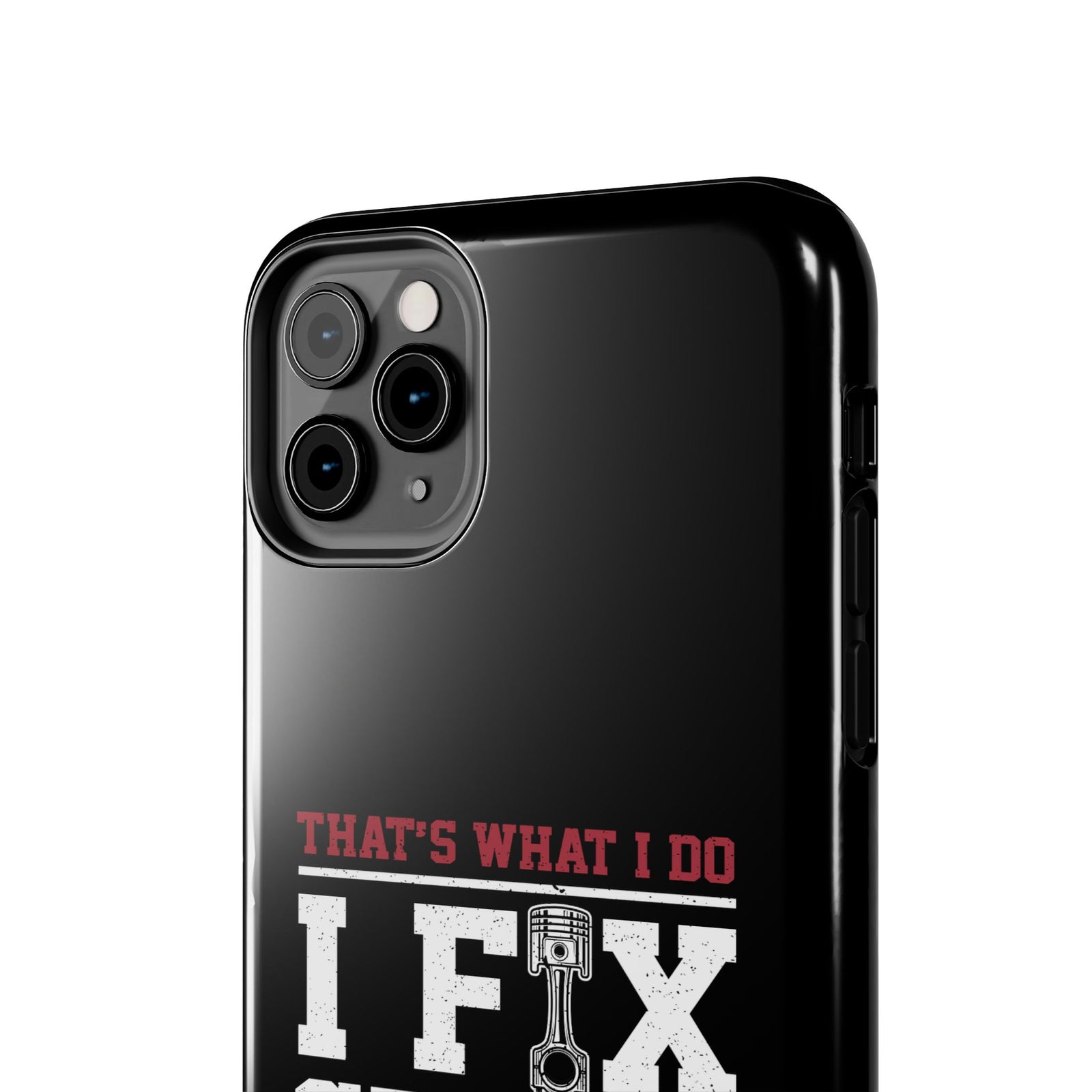 I Fix Stuff and I Know Things Phone Case | Mechanic & Handyman Gift