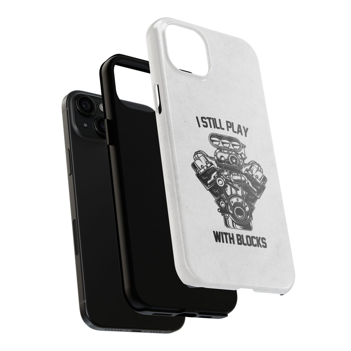 I Still Play with Blocks Engine Swap Tough Phone Case | Car Mechanic Gift