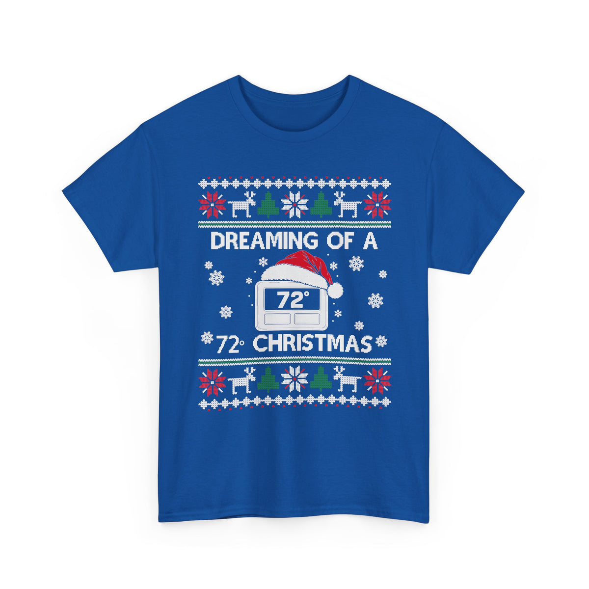 Dreaming of a 72 Degree Christmas HVAC T-Shirt in Royal