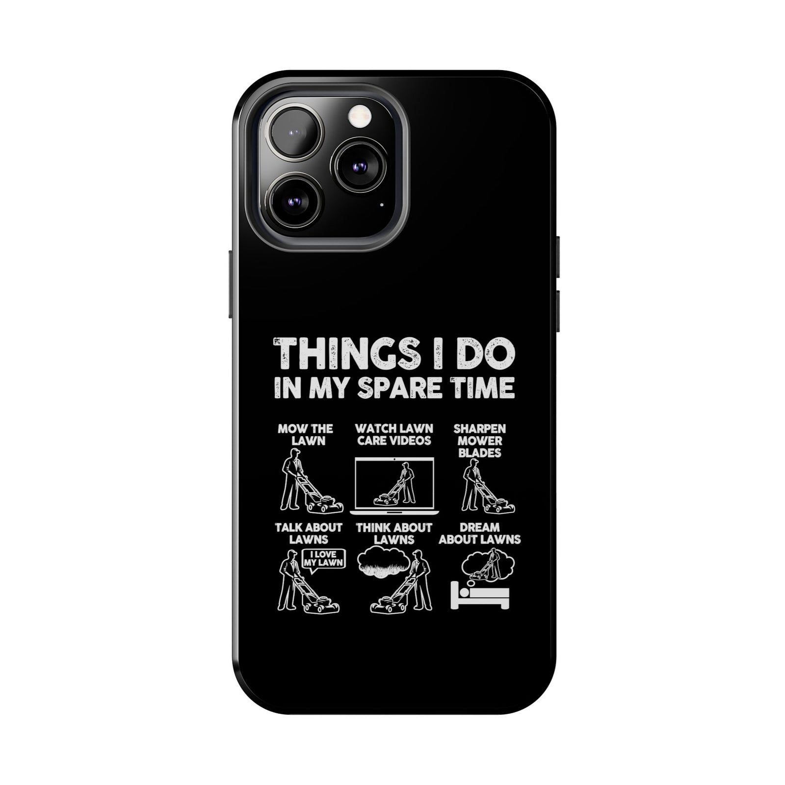 Funny Lawn Care Phone Case | Mowing Enthusiast Gift