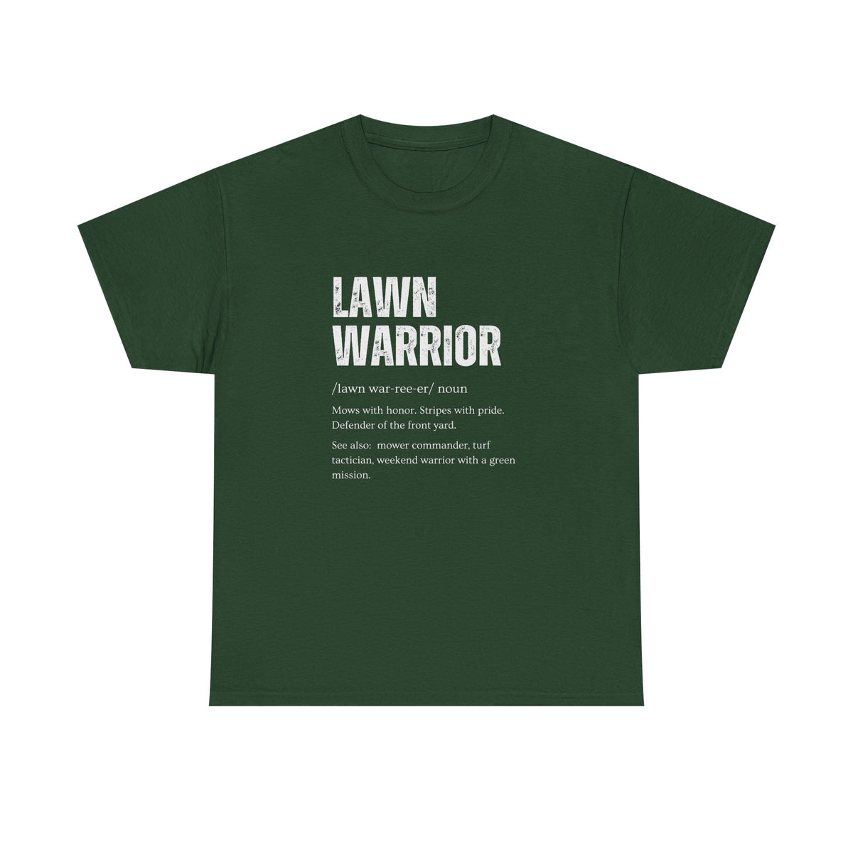 Lawn Warrior shirt back view - lawn maintenance humor shirt