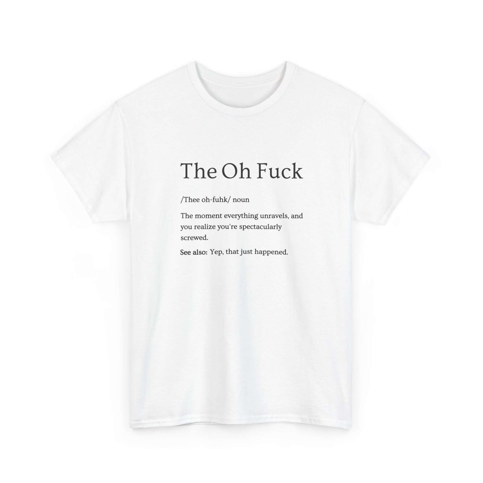 That Moment Sarcastic T-Shirt | Funny Car Guy Humor Tee