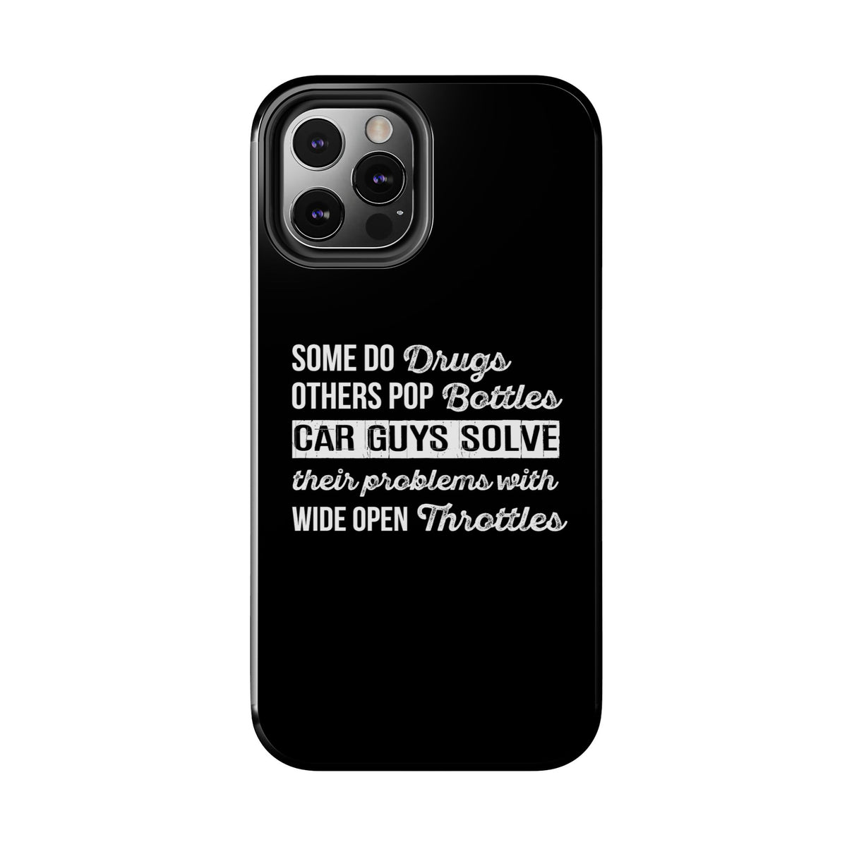 Car Guys Problems Funny Tough Car Phone Case | Car Enthusiast Gift