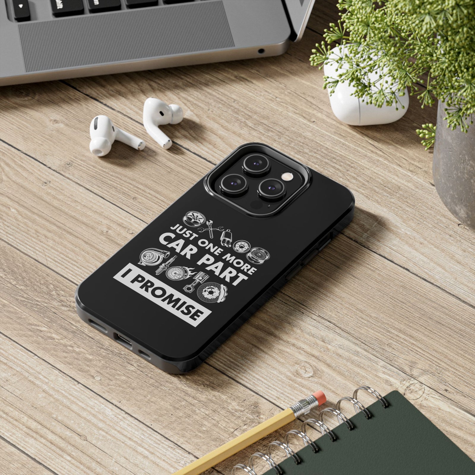 Just One More Car Part Phone Case | Funny Car Enthusiast Gift
