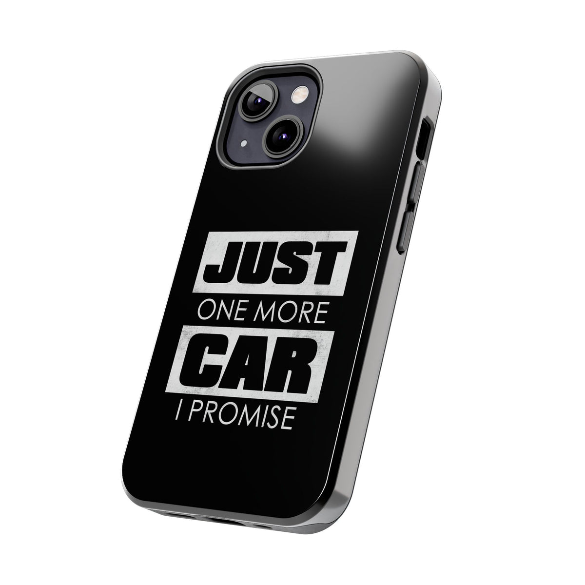 Just One More Car I Promise Tough Phone Case | Car Enthusiast Gift