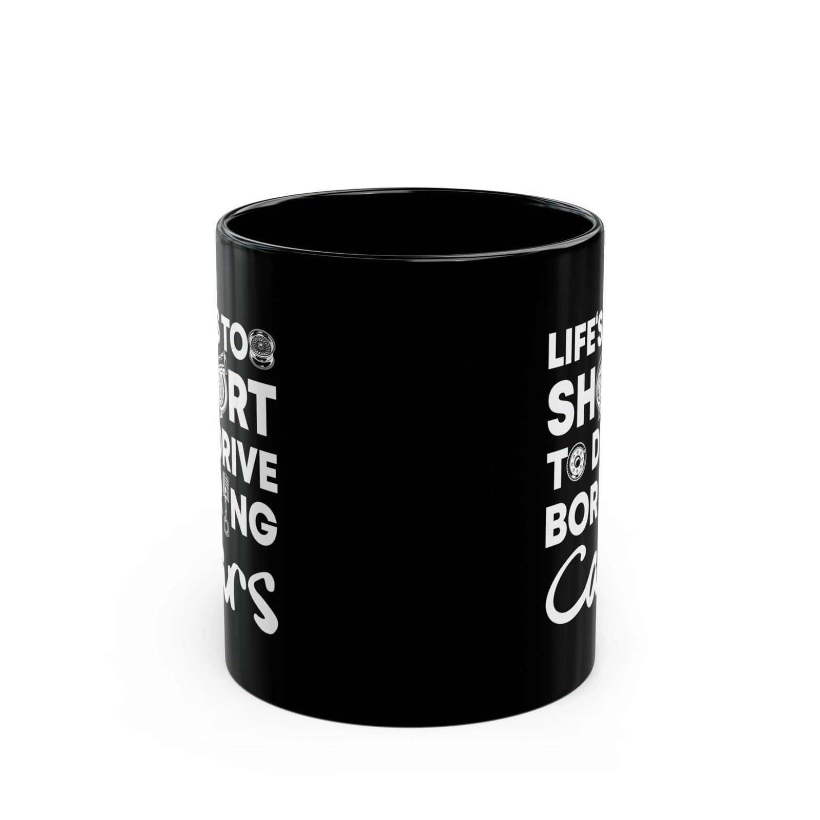 Life Is Too Short to Drive Boring Cars Mug | Car Enthusiast Gift