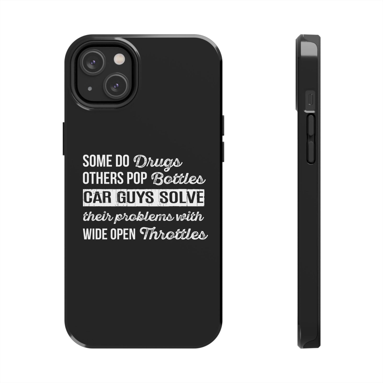 Car Guys Problems Funny Tough Car Phone Case | Car Enthusiast Gift