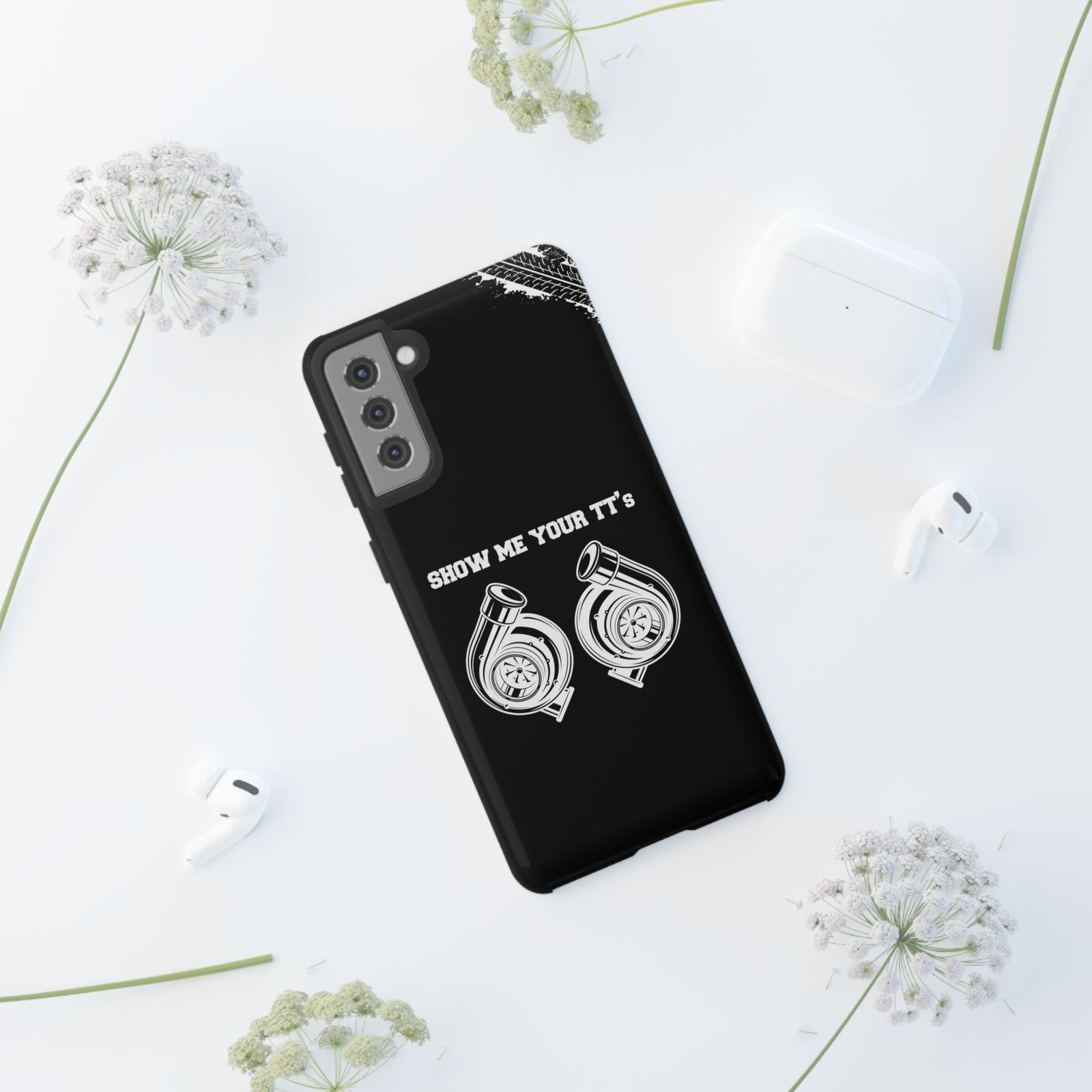 Show Me Your TTs Twin Turbo Tough Phone Case | Funny Car Guy Gift
