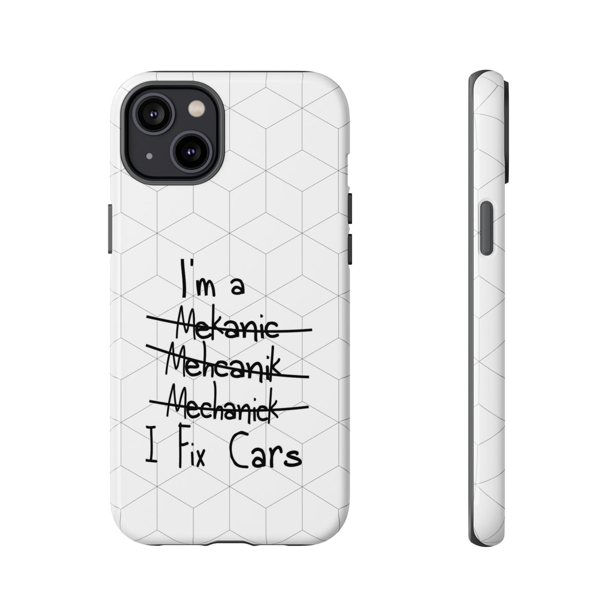 Mechanic I Fix Cars Funny Tough Phone Case | Car Guy Gift