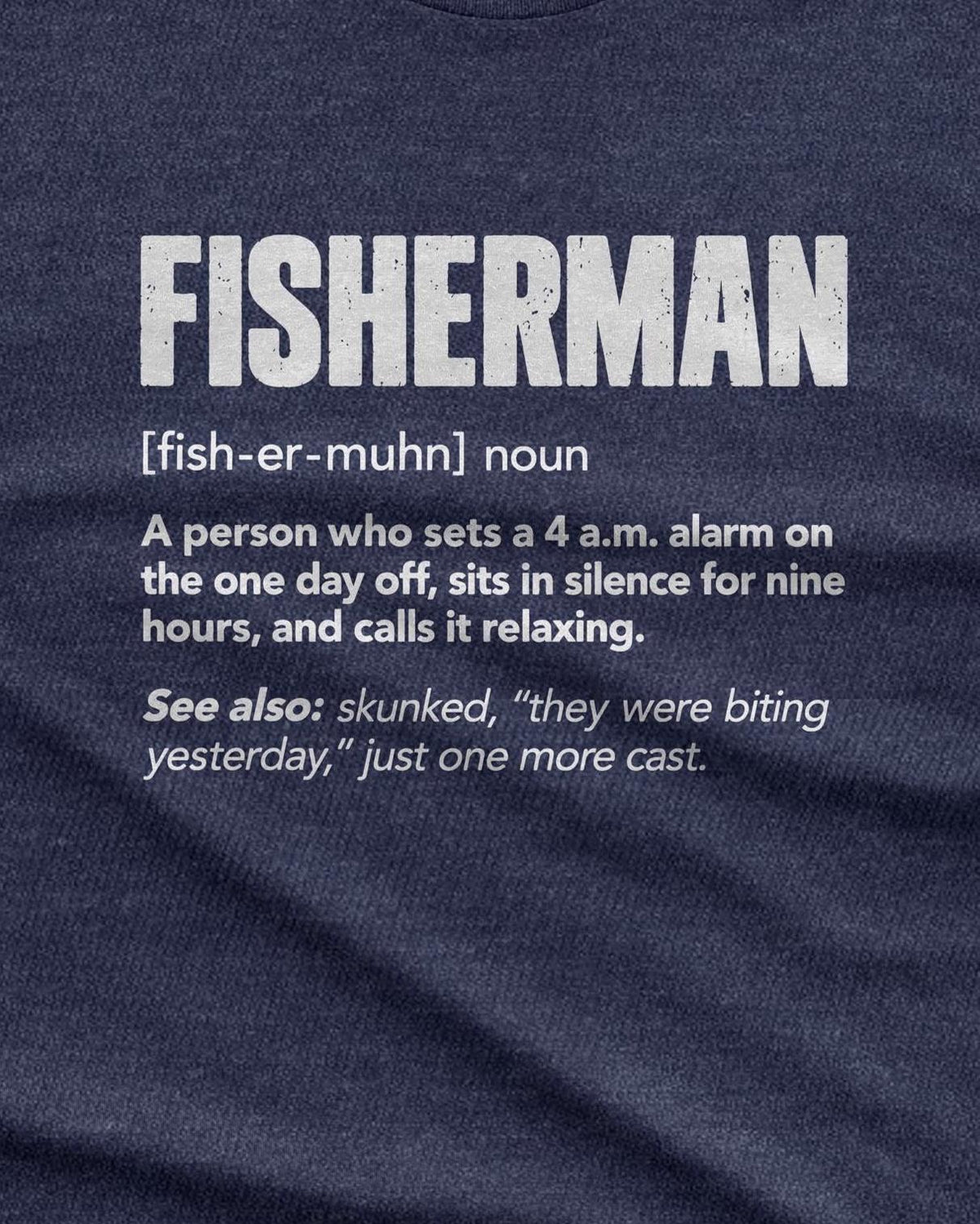 Fisherman Definition T-Shirt - design close-up