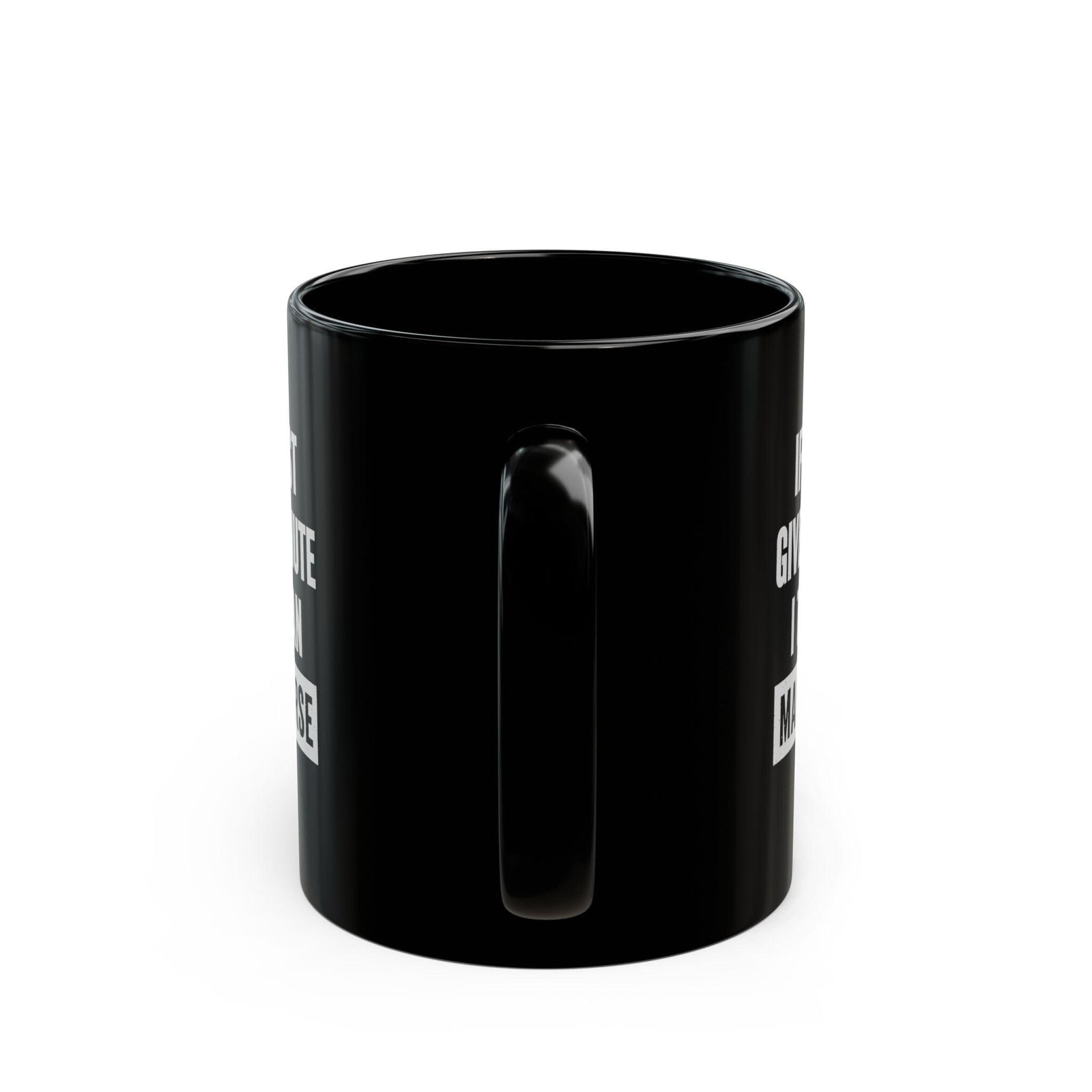 11 oz Give Me A Minute mug, back view