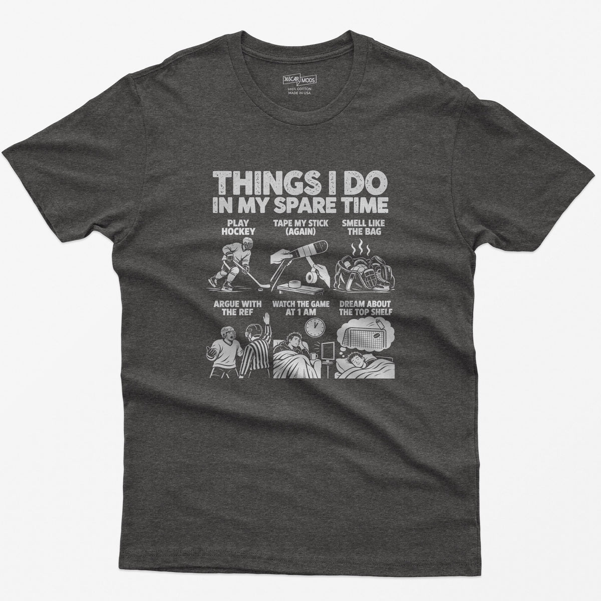 Things I Do In My Spare Time Hockey T-Shirt in Dark Heather