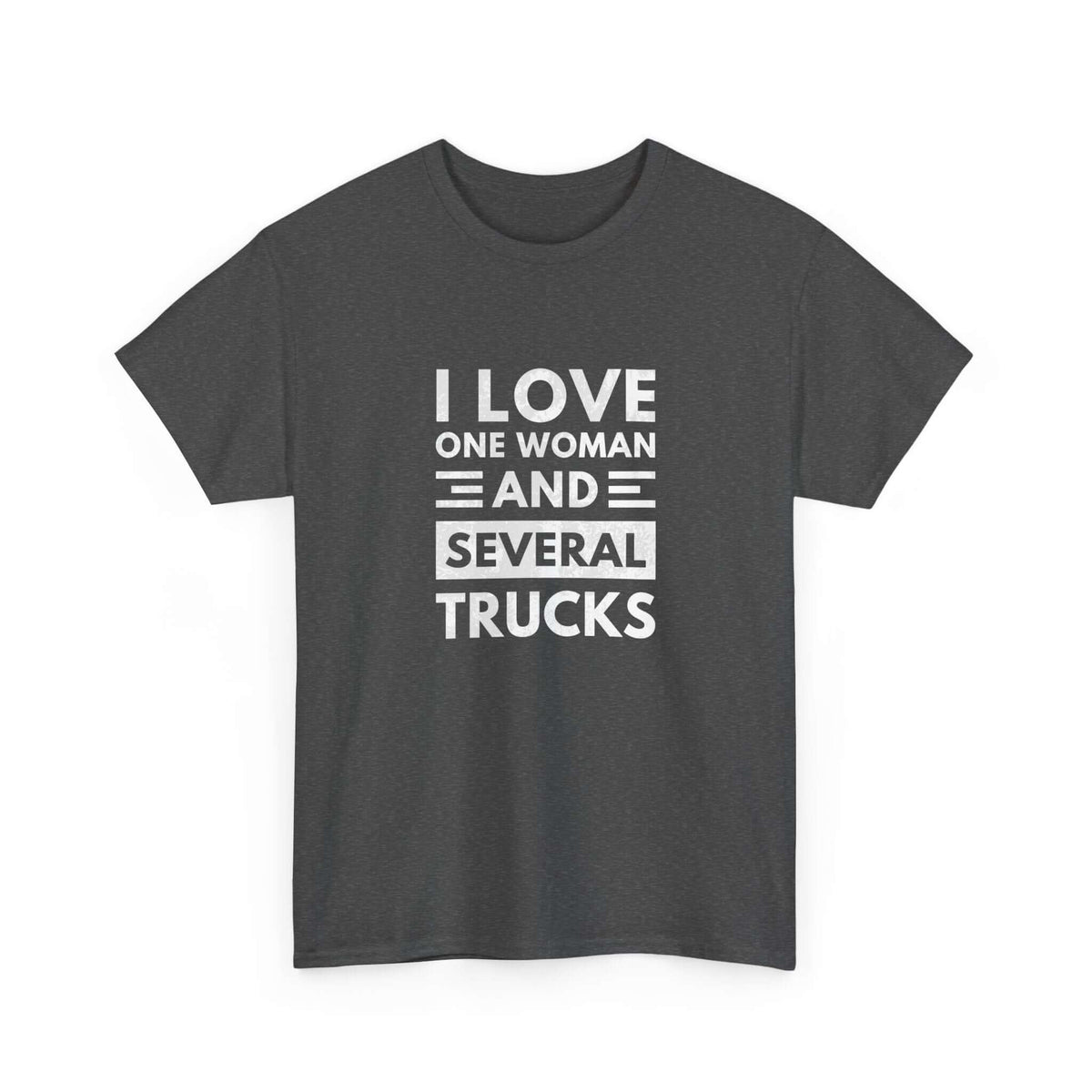 I Love One Woman and Several Trucks T-Shirt t-shirt variant - automotive enthusiast gift