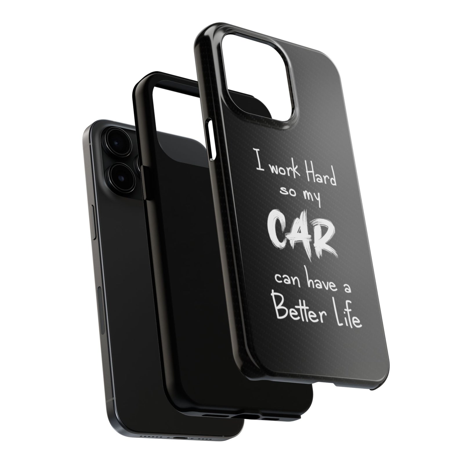Working Hard For My Car Tough Phone Case - iPhone 15 Pro Max, dual-layer protection