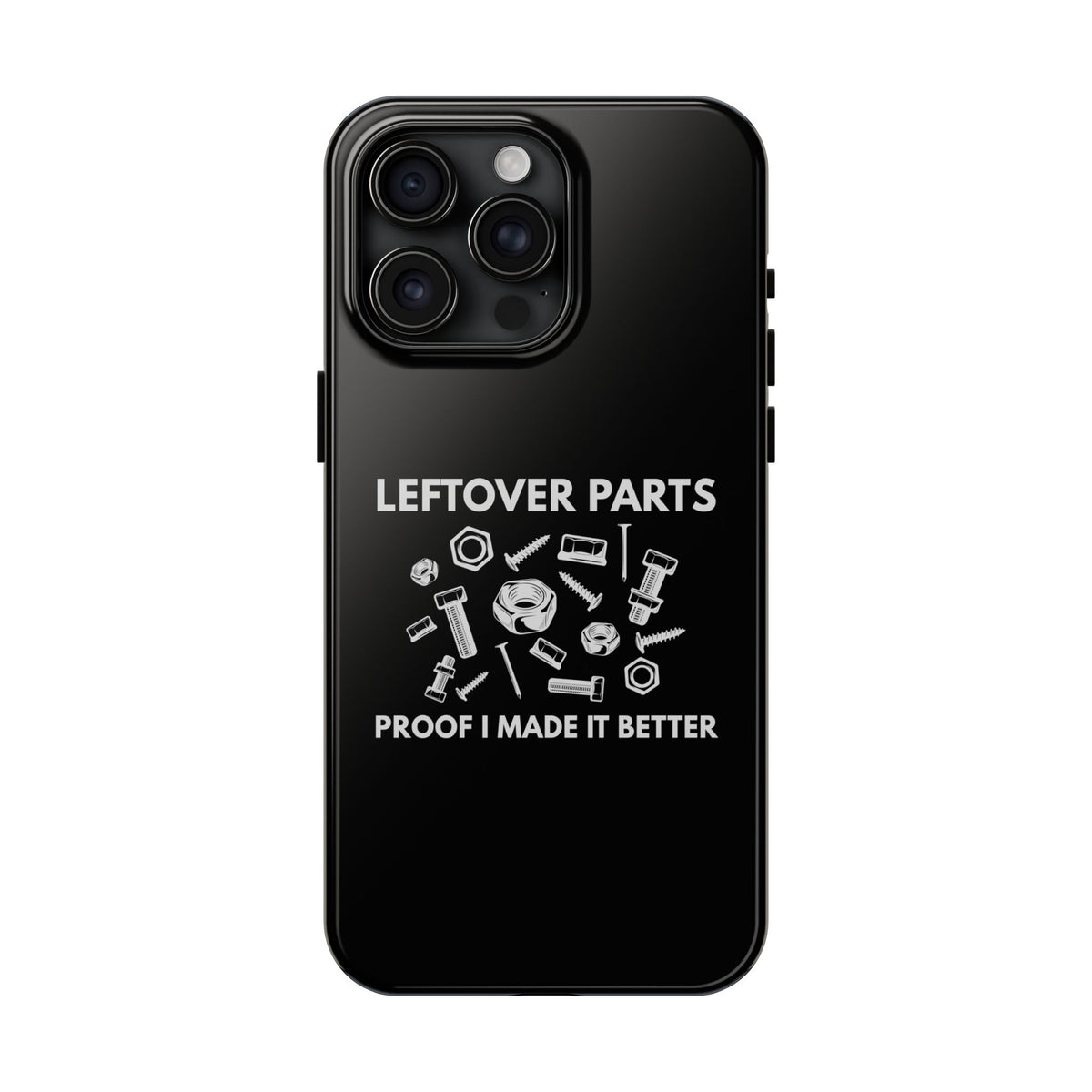 Leftover Parts Phone Case | Funny Mechanic &amp; Handyman Dad Gift