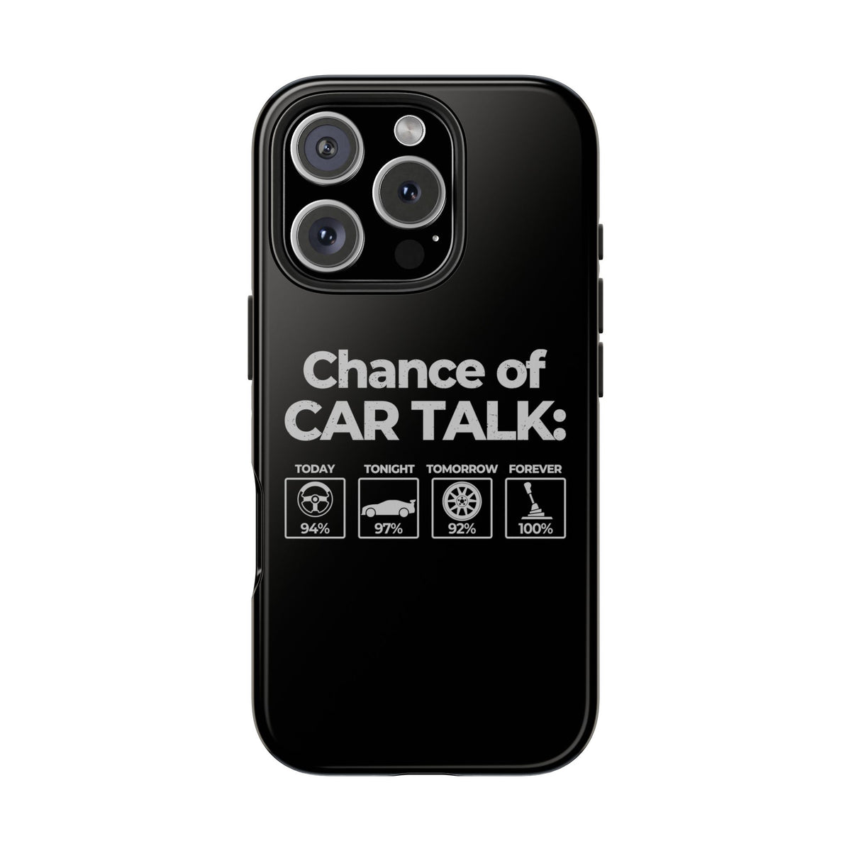 100% Chance of Car Talk Phone Case | Car Enthusiast Gift