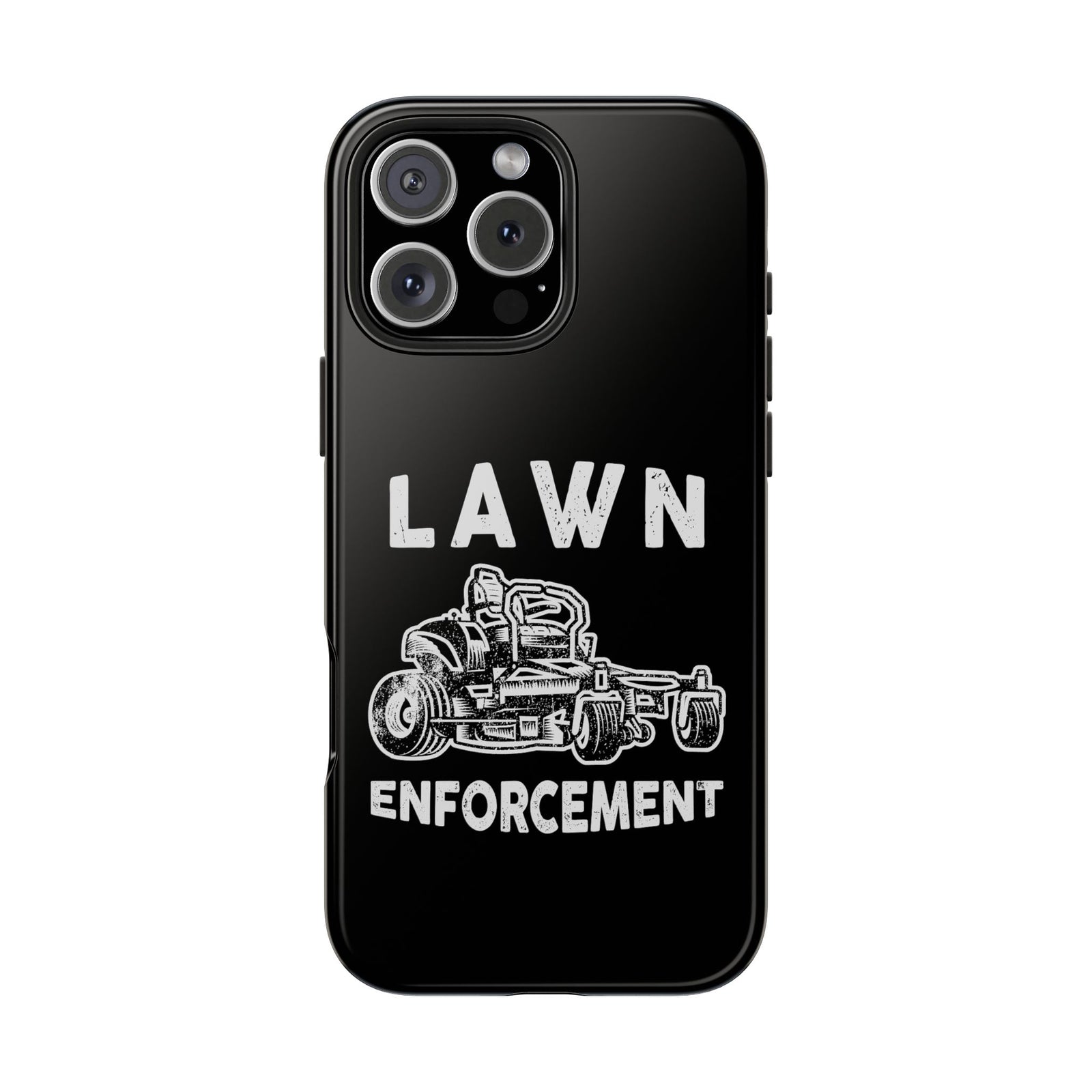 Lawn Enforcement Phone Case | Funny Lawn Care Gift
